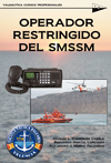 Publicación Operador Restringido del Sistema Mundial de Socorro y Seguridad Marítima (SMSSM)